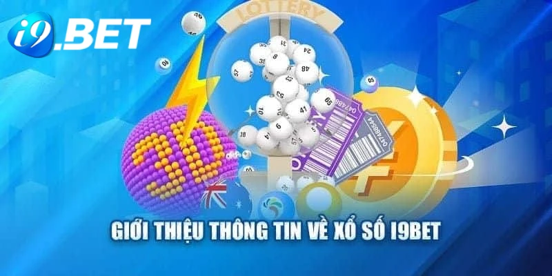 Xổ số I9BET được phát triển phục vụ nhu cầu giải trí và kiếm tiền của người chơi